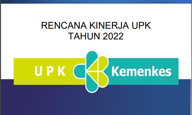 Rencana Kinerja Unit Pelayanan Kesehatan 2022