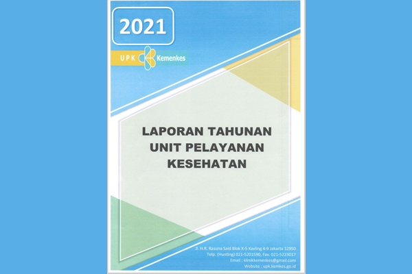 Laporan Tahunan Unit Pelayanana Kesehatan Tahun 2021